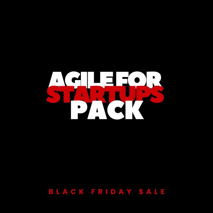 Agile for Startups Pack
